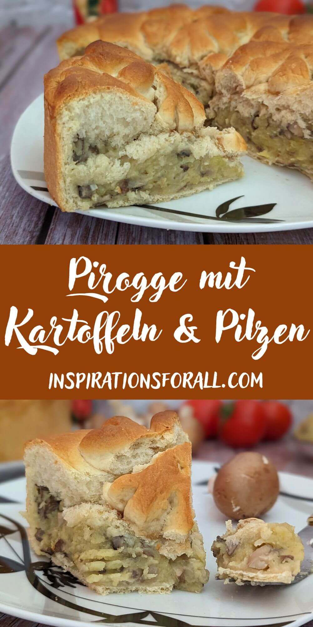 Russische Pirogge (Pirog) mit Kartoffel-Pilz-Füllung
